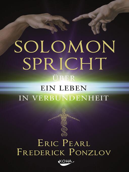 Title details for Solomon spricht über ein Leben in Verbundenheit by Eric Pearl - Available